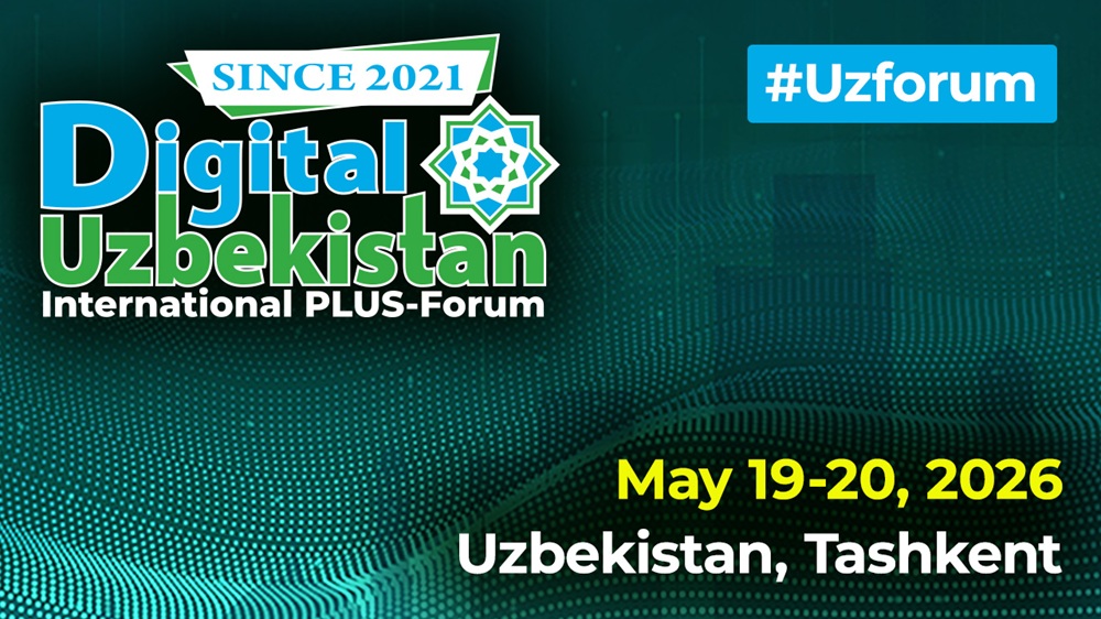 Международный ПЛАС-Форум «Digital Uzbekistan» в шестой раз пройдет в Ташкенте